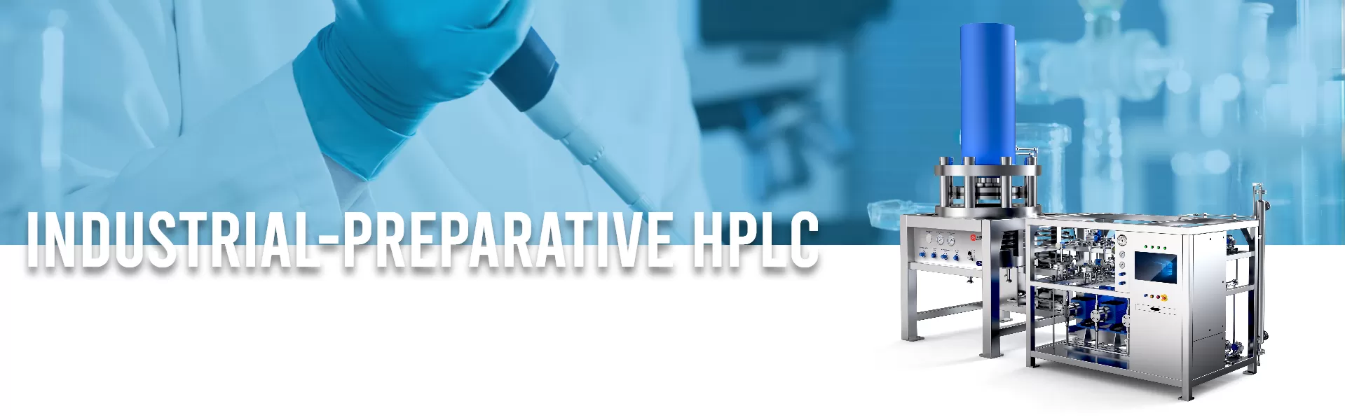 Industrial-Preparative HPLC